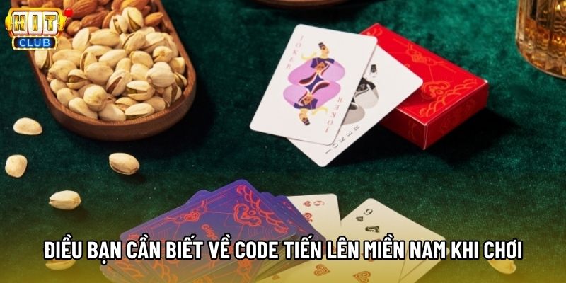 Điều bạn cần biết về code tiến lên Miền Nam khi chơi Điều bạn cần biết về code tiến lên Miền Nam khi chơi